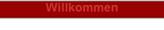 Willkommen