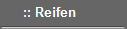 :: Reifen